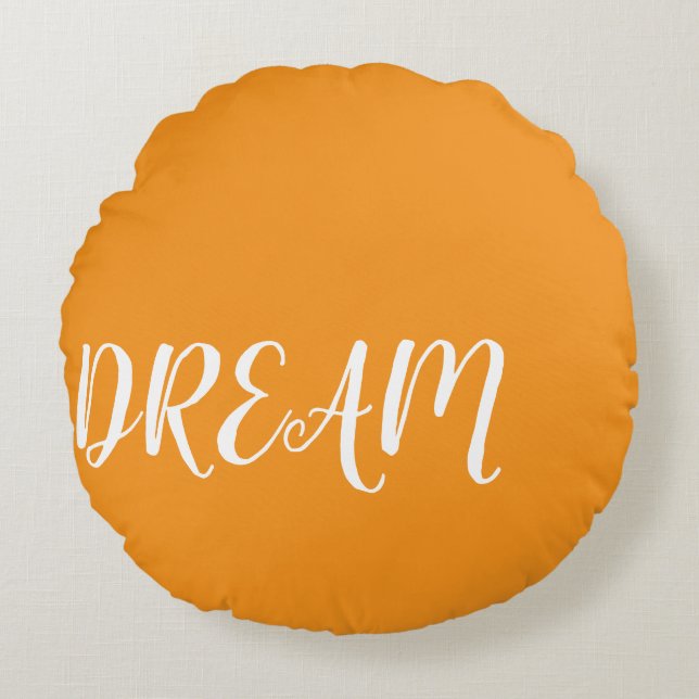 Dream  round pillow (Front)
