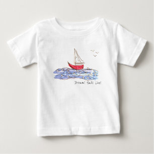 Dream Sail Live Sea Boat Seagulls Baby T-Shirt