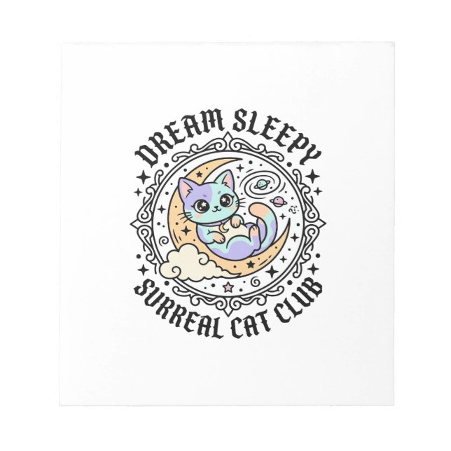 Dream Sleepy Surreal Cat Funny Cat Lover Design -  Notepad (Front)