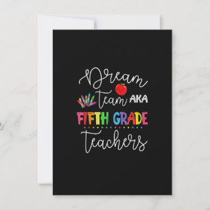 Dream team Fifth Grade Quote Funny Teachers Back t Invitation