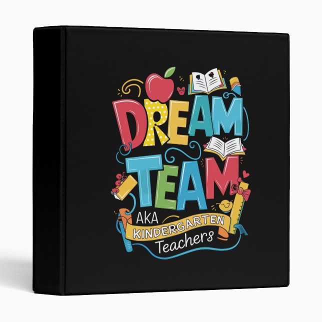 Dream Team Kindergarten Teachers Back to School Binder (Front/Spine)