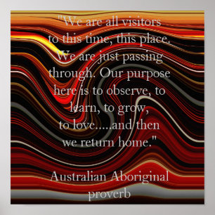Dream Time Aboriginal proverb Poster