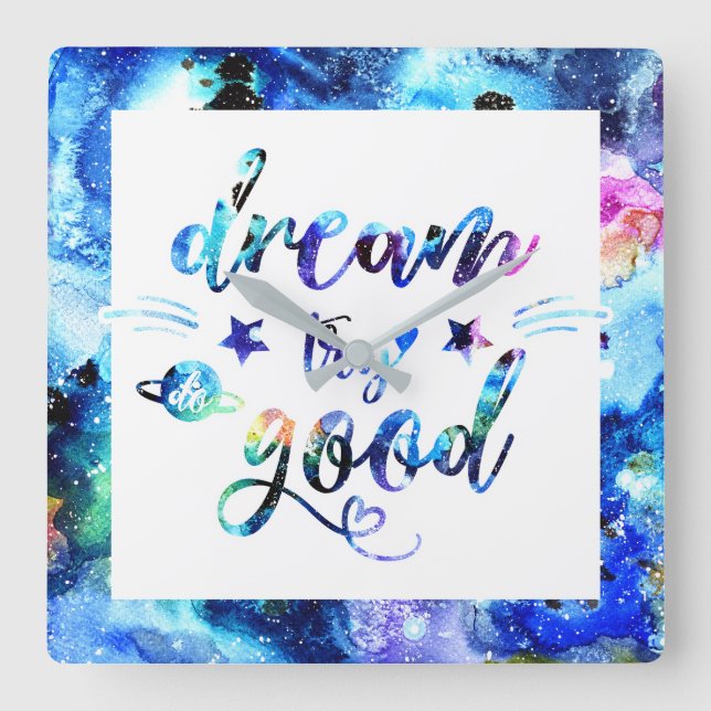Dream. Try. Do Good. Square Wall Clock (Front)