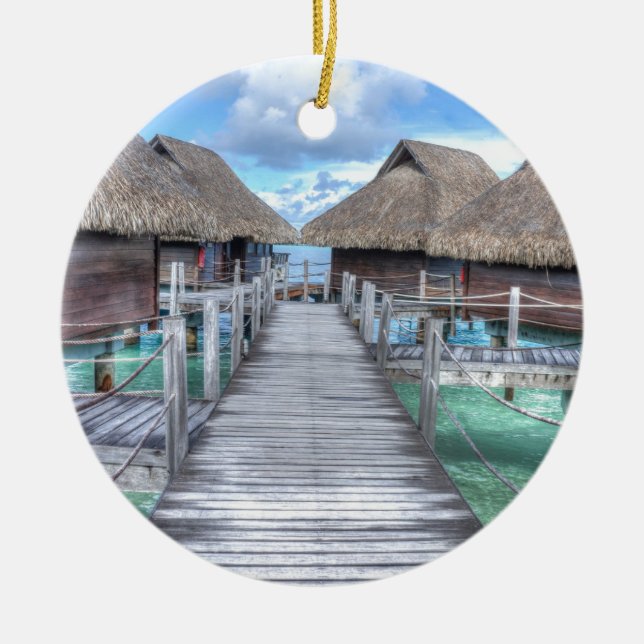 Dream Vacation Bora Bora Overwater Bungalows Ceramic Ornament (Front)