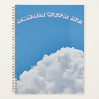 DREAM WITH ME PLANNER