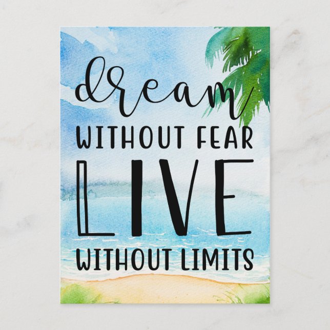 Dream Without Fear  Beach Theme Postcard (Front)