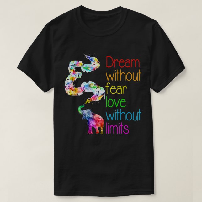 Dream Without Fear Love Without Limits Elephant LG T-Shirt (Design Front)