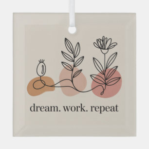 Dream. Work. Repeat Glass Ornament