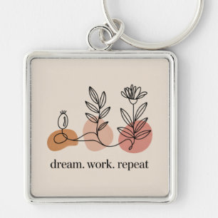 Dream. Work. Repeat Keychain