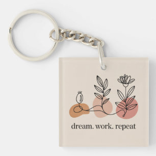 Dream. Work. Repeat Keychain