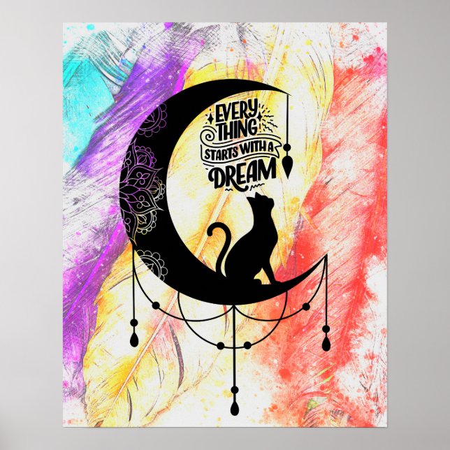 Dreamcatcher Cat | Everything starts with a dream Poster (Front)