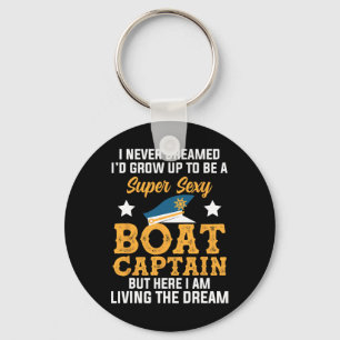 Dreamed Super Y Boat Captain Living Dream Sailing Keychain