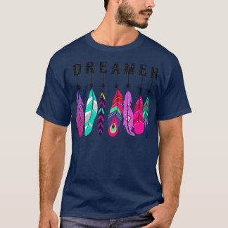 Dreamer  T-Shirt