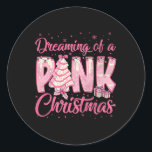 Dreaming Of A Pink Christmas Tree Cake Funny Xmas  Classic Round Sticker<br><div class="desc">Dreaming Of A Pink Christmas Tree Cake Funny Xmas Party Tee</div>