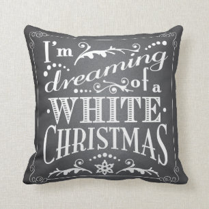 Dreaming of a White Christmas Chalkboard Holiday Throw Pillow