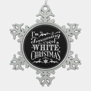 Dreaming of a White Christmas Chalkboard Ornament