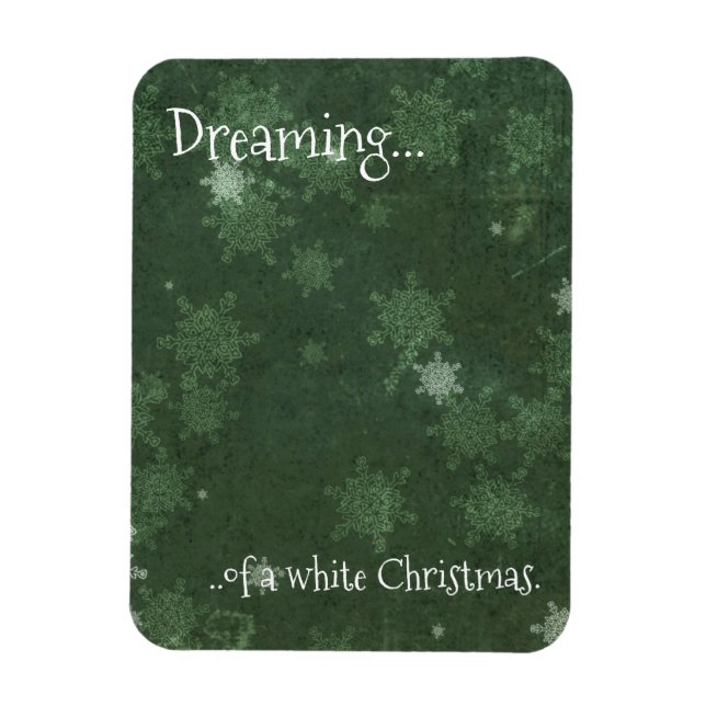 Dreaming of a White Christmas Snowflakes on Green Magnet (Vertical)