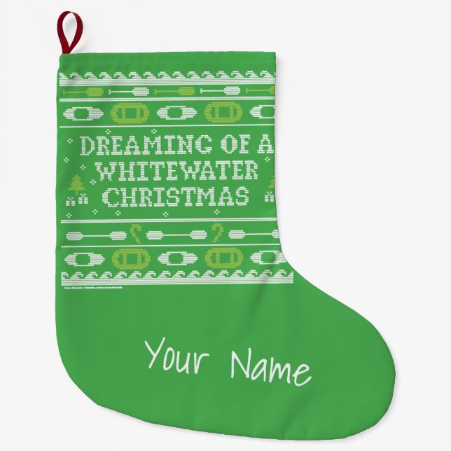 Dreaming of a Whitewater Christmas Personalized Large Christmas Stocking (Front)