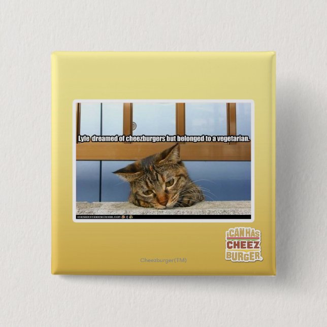 Dreaming of Cheesburgers 2 Inch Square Button (Front)