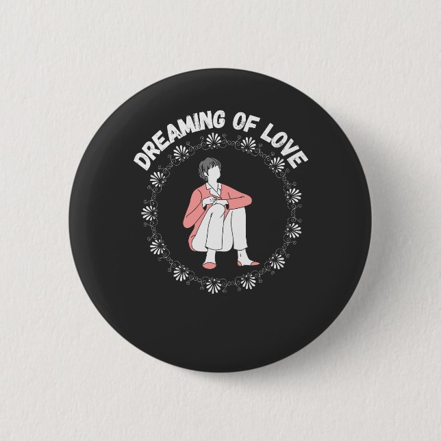 Dreaming of Love 2 Inch Round Button (Front)