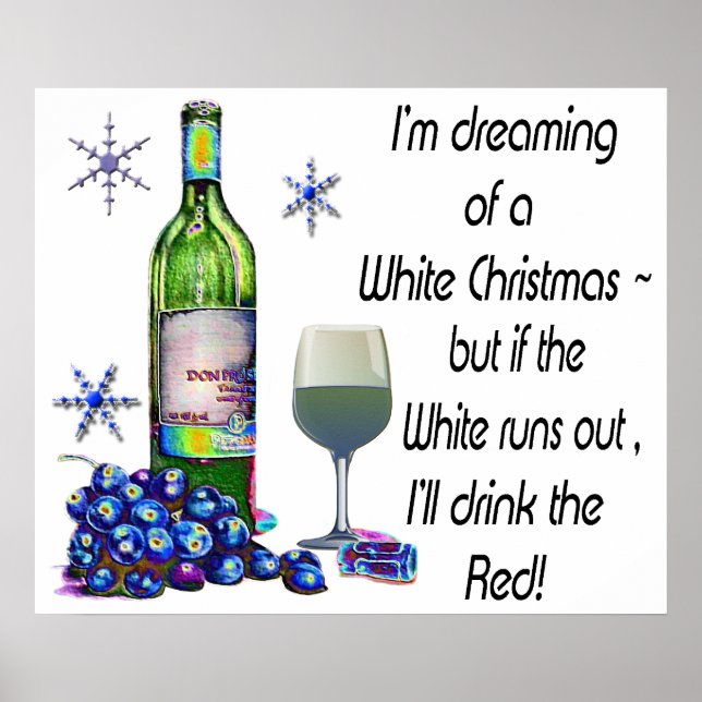 Dreaming of White Wine Christmas Humourous Poster (Front)