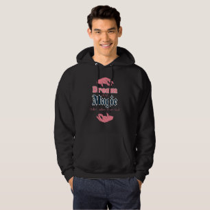Dreams Are Magic Hoodie