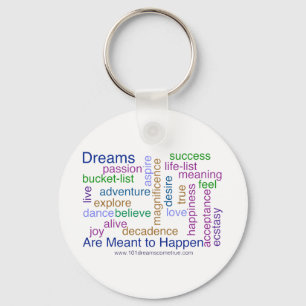 Dreams Are Meant to Happen (bright) Keychain