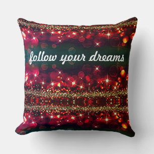 Dreams Begin Here, Follow Your Dreams Red Gold Throw Pillow