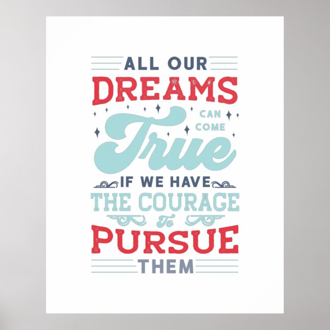 Dreams Can Come True Red Blue Lettering Typography Poster (Front)