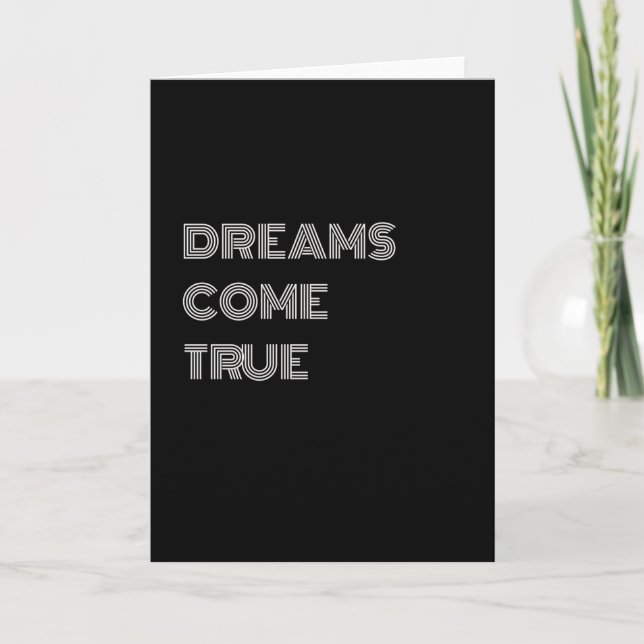 DREAMS COME TRUE CARD (Front)