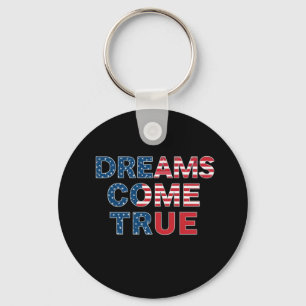 Dreams Come True  Keychain