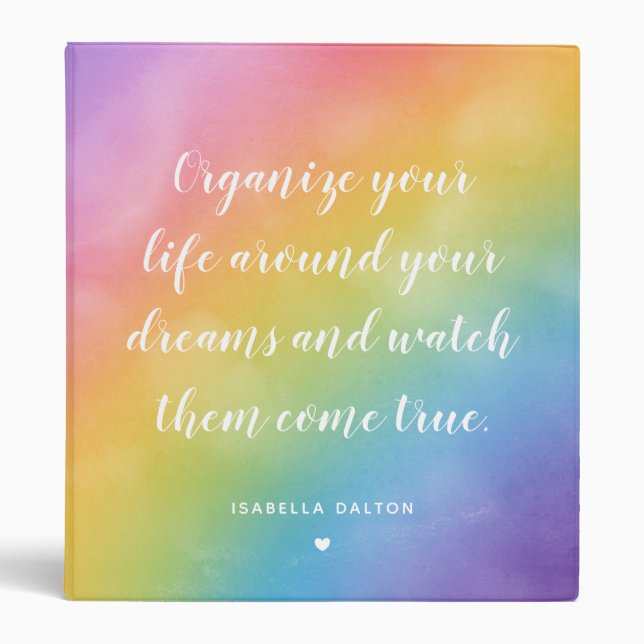 Dreams Come True Watercolor Rainbow Custom Name Binder (Front)