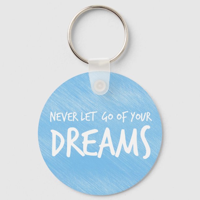 Dreams Confidence Attitude Goals Motivational Keychain (Front)