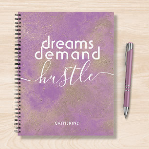 Dreams Demand Hustle Personalized Name Notebook