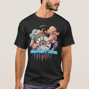 Dreams Don’t Expire – Surreal Time-Themed Logo T-Shirt