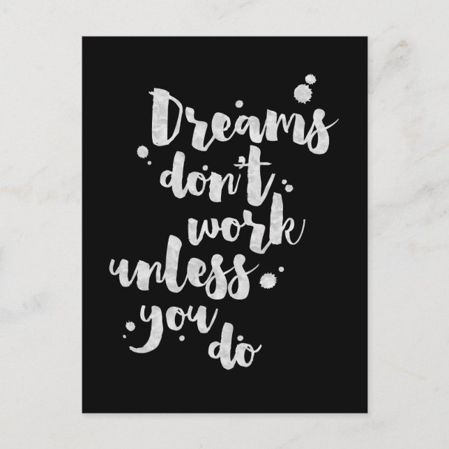 Dreams Don't Work Unless - Inspirational Card (Front)