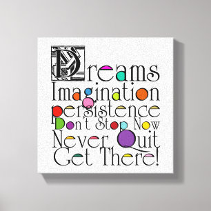 Dreams Inspirational Quote Canvas Print