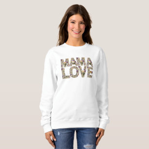 Dreamy Mama Love Typography Sweatshirt