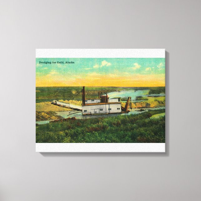 Dredging for GoldMining in AlaskaState Canvas Print (Front)