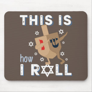 Dreidel Menorah Funny Hanukkah Gift This Is How I Mouse Pad