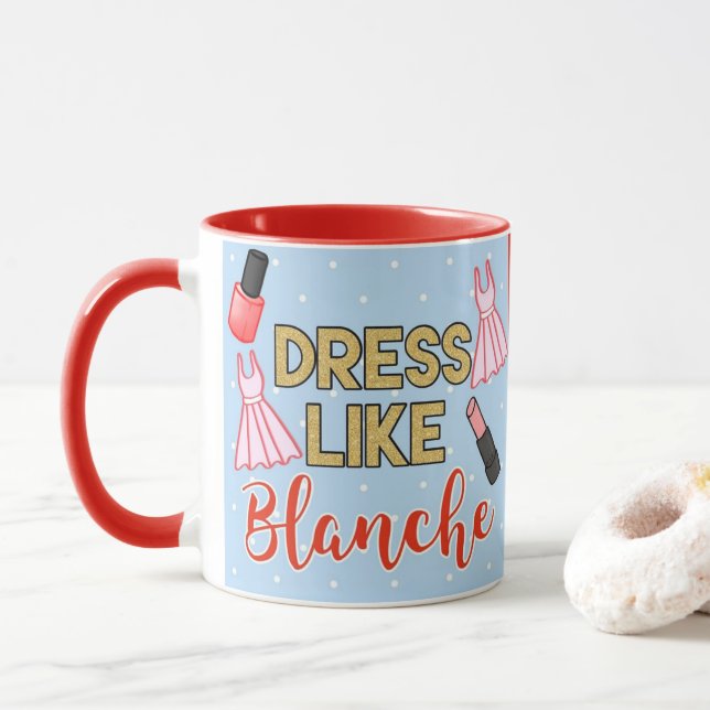 Dress Like Blanche The Golden Girls Mug (With Donut)