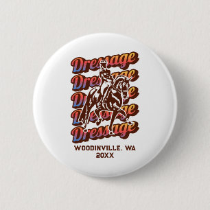 Dressage Event Or Location Date Name  2 Inch Round Button