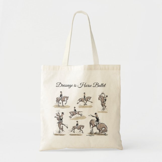 Dressage is Horse Ballet Tote (Front)