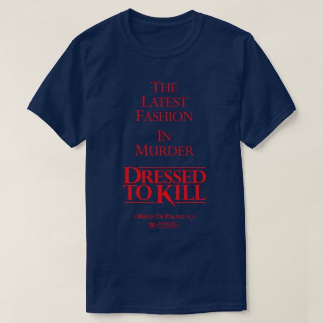 DRESSED TO KILL 5 T-Shirt (Design Front)