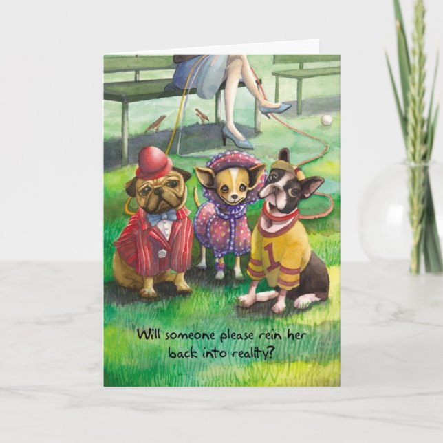 Dressed Up Dog - Funny Birthday Card (Front)