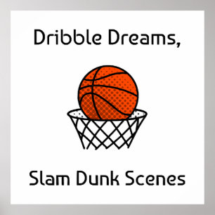 Dribble Dreams, Slam Dunk Scenes Basketball Poster