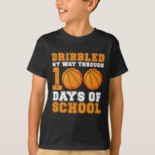 Dribbled My Way Through 100 Days School Basketball T-Shirt