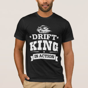 Drift King In Action T-Shirt