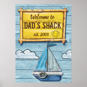 Driftwood Beach House Dad's Shack sign poster