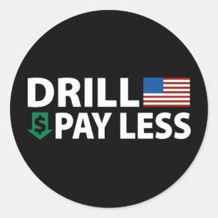 Drill America Pay Less Classic Round Sticker